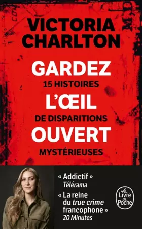 Couverture du produit · Gardez l'oeil ouvert: 15 histoires de disparitions mystérieuses
