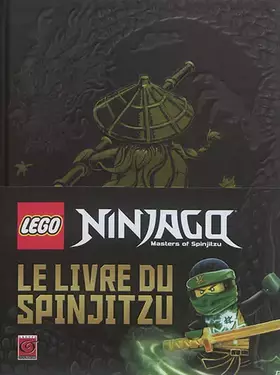 Couverture du produit · LEGO NINJAGO LE LIVRE DU SPINJITZU