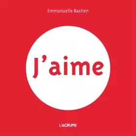 Couverture du produit · J'aime - Livre à trous - dès 1 an