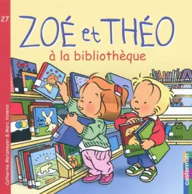 Couverture du produit · Zoé et Théo à la bibliothèque