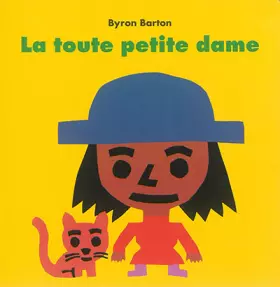 Couverture du produit · LA TOUTE PETITE DAME (TOUT CARTON)