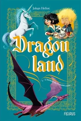 Couverture du produit · Dragonland - Tome 2 - L héritier du royaume caché, tome 2