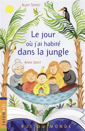 Couverture du produit · Le jour où j'ai habité dans la jungle