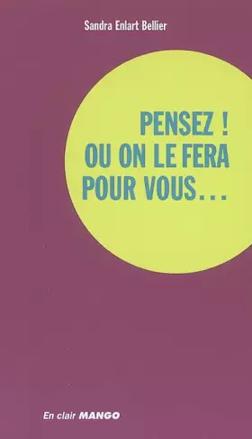 Couverture du produit · Pensez ! ou on le fera pour vous...