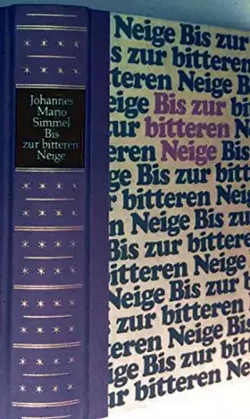 Couverture du produit · Bis zur bitteren Neige - Ein Roman