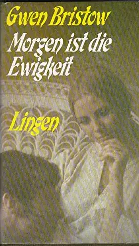 Couverture du produit · GWEN BRISTOW: Morgen ist die Ewigkeit