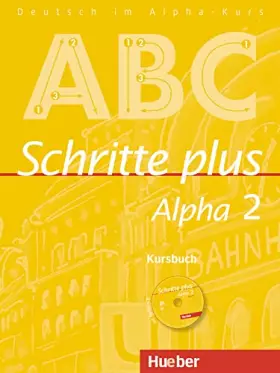 Couverture du produit · Schritte plus Alpha 2. Kursbuch: Deutsch als Fremdsprache