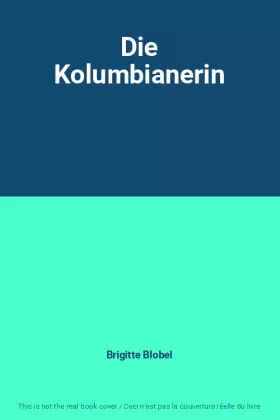 Couverture du produit · Die Kolumbianerin
