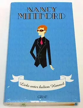Couverture du produit · Liebe unter kaltem Himmel (Nancy Mitford - Meisterwerke neu aufgelegt)