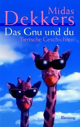 Couverture du produit · Das Gnu und du: Tierische Geschichten