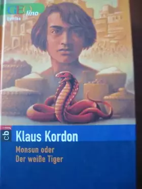 Couverture du produit · Monsun oder Der Weiße Tiger. GEOlino-Edition