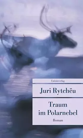 Couverture du produit · Traum im Polarnebel: Roman (Unionsverlag Taschenbücher)
