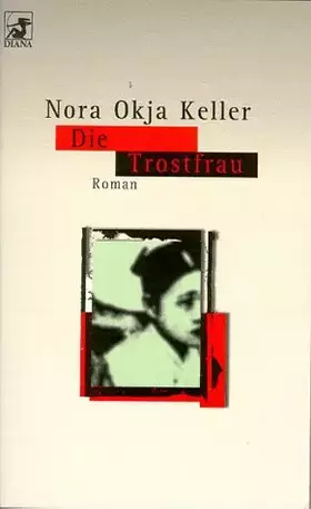Couverture du produit · Diana-Taschenbücher, Nr.11, Die Trostfrau