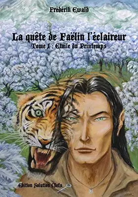 Couverture du produit · La quête de Faëlin l'éclaireur