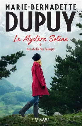 Couverture du produit · Le Mystère Soline, T1 - Au-delà du temps