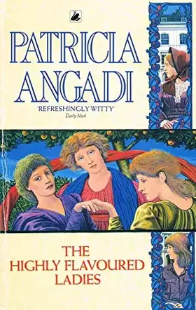 Couverture du produit · The Highly-flavoured Ladies