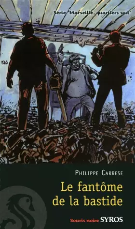 Couverture du produit · Marseille, quartiers sud, Tome 7 : Le fantôme de la Bastide