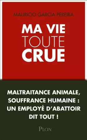 Couverture du produit · Ma vie toute crue...