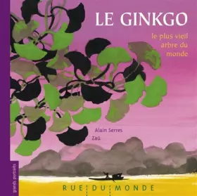 Couverture du produit · Ginkgo, le plus vieil arbre du monde