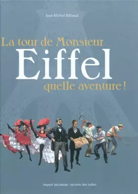 Couverture du produit · La Tour Eiffel, quelle aventure !