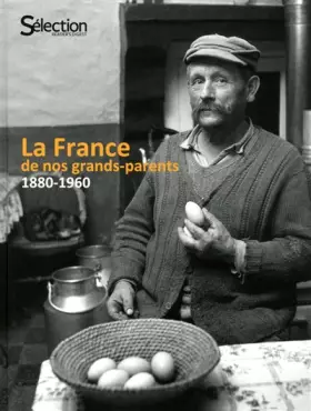 Couverture du produit · LA FRANCE DE NOS GRANDS-PARENTS