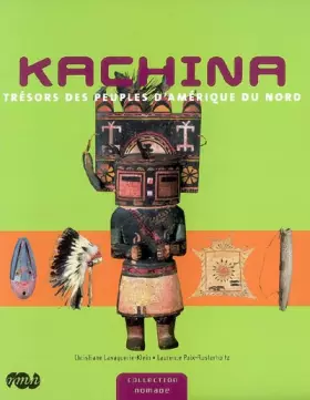 Couverture du produit · Kachina : Trésors des peuples d'Amérique du nord