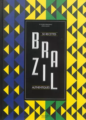 Couverture du produit · Brazil: 50 recettes authentiques