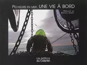 Couverture du produit · Pêcheurs en mer, une vie à bord