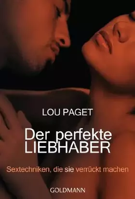 Couverture du produit · Der perfekte Liebhaber: Sextechniken, die sie verrückt machen