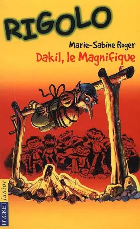 Couverture du produit · Rigolo, tome 5 : Dakil le Magnifique