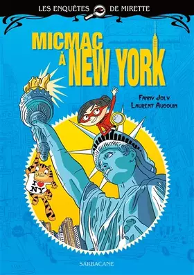 Couverture du produit · Les enquêtes de Mirette - Micmac à New York: Premiers Romans