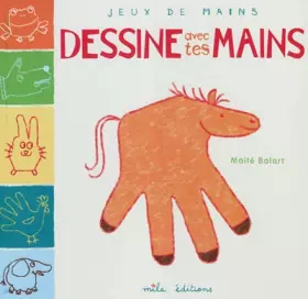 Couverture du produit · Dessine avec tes mains