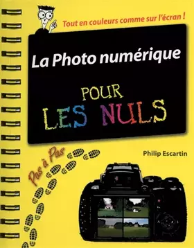 Couverture du produit · Photographie numérique Pas à pas pour les Nuls