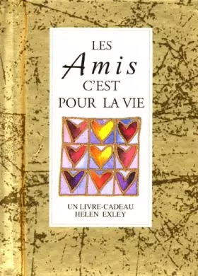 Couverture du produit · Les amis c'est pour la vie