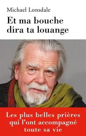 Couverture du produit · Et ma bouche dira ta louange