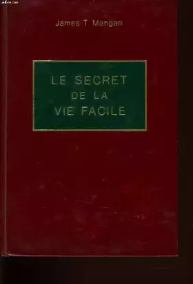 Couverture du produit · Le secret de la vie facile