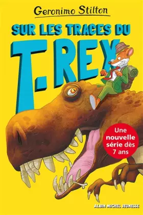 Couverture du produit · Sur les traces du T-Rex: Sur l'île des derniers dinosaures - tome 1