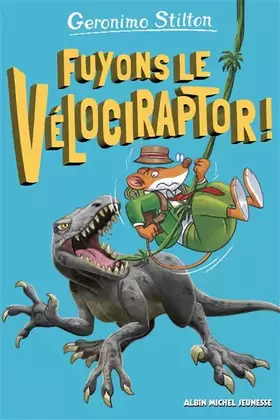 Couverture du produit · Fuyons le vélociraptor ! - tome 3: Sur l'île des derniers dinosaures T3