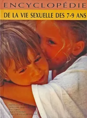 Couverture du produit · Encyclopédie de la vie sexuelle des 7 - 9 ans