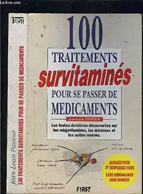 Couverture du produit · 100 traitements survitaminés pour se passer de médicaments