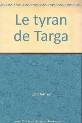 Couverture du produit · Le tyran de Targa (Gérard de Villiers présente Blade, n°29)