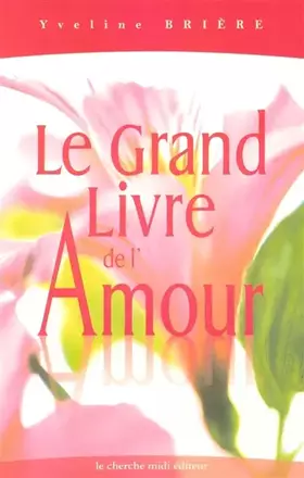 Couverture du produit · Le grand livre de l'amour
