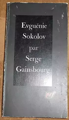 Couverture du produit · Evguénie Sokolov - Serge Gainsbourg - Éditions Gallimard