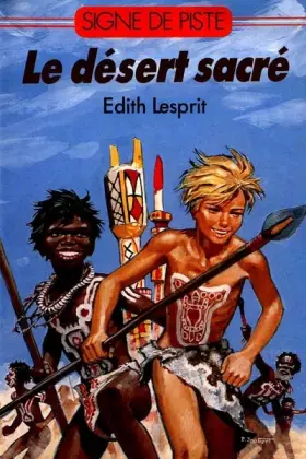 Couverture du produit · Le Désert sacré