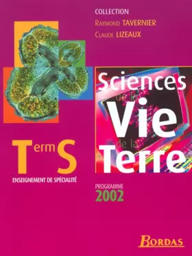 Couverture du produit · Sciences de la Vie et de la Terre, Term S, programme 2002