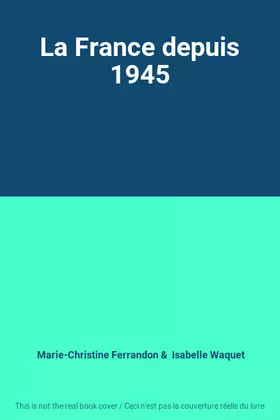 Couverture du produit · La France depuis 1945