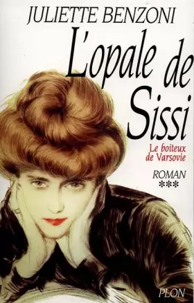 Couverture du produit · Le Boîteux de Varsovie, tome 3 : L'Opale de Sissi