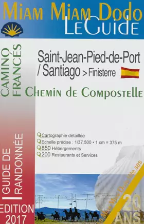 Couverture du produit · Miam-miam-dodo Camino Francés 2017 (Saint-Jean-Pied-de-Port/Santiago)