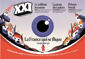 Couverture du produit · REVUE XXI N 54 : La France qui se flique (et qui aime ça)