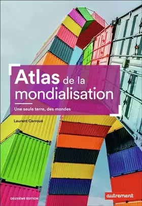 Couverture du produit · Atlas de la mondialisation: Tensions, crises et basculement du monde